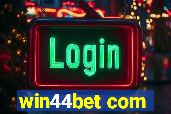 win44bet com